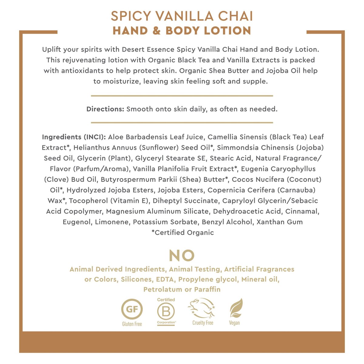 Desert Essence Spicy Vanilla Chai Hand & Body Lotion, Uplifting, Smooth & Soften Skin, No Greasy Residue, Aloe Vera, Shea Butter, Vitamin E, 8 Fl Oz - görsel 10