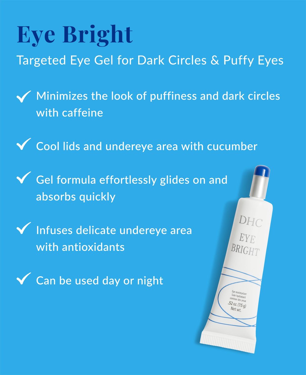 DHC Eye Bright Lightweight Eye Gel - Minimizes Dark Circles and Puffy Eyes, Absorbs Quickly, Day and Night Use, for All Skin Types, 0.52 oz Avelisse