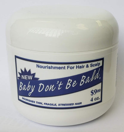 Baby Don't Be Bald Hair and Scalp Nourishment – 4 oz Intensive Scalp Treatment for Hair Growth and Dry Scalp Relief