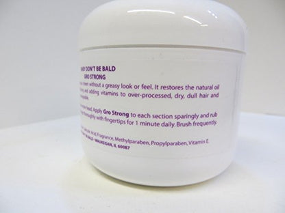 Baby Don't Be Bald Gro Strong Hair Serum – 4 oz | Strengthening & Moisturizing Formula