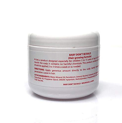 Baby Don't Bald Triple Strength Hair Grow - 4 oz Hair Regrowth Treatment