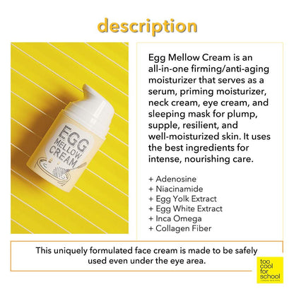 Too Cool for School All-in-One Egg Mellow Cream - 5-in-1 Firming Moisturizer (1.76 oz)