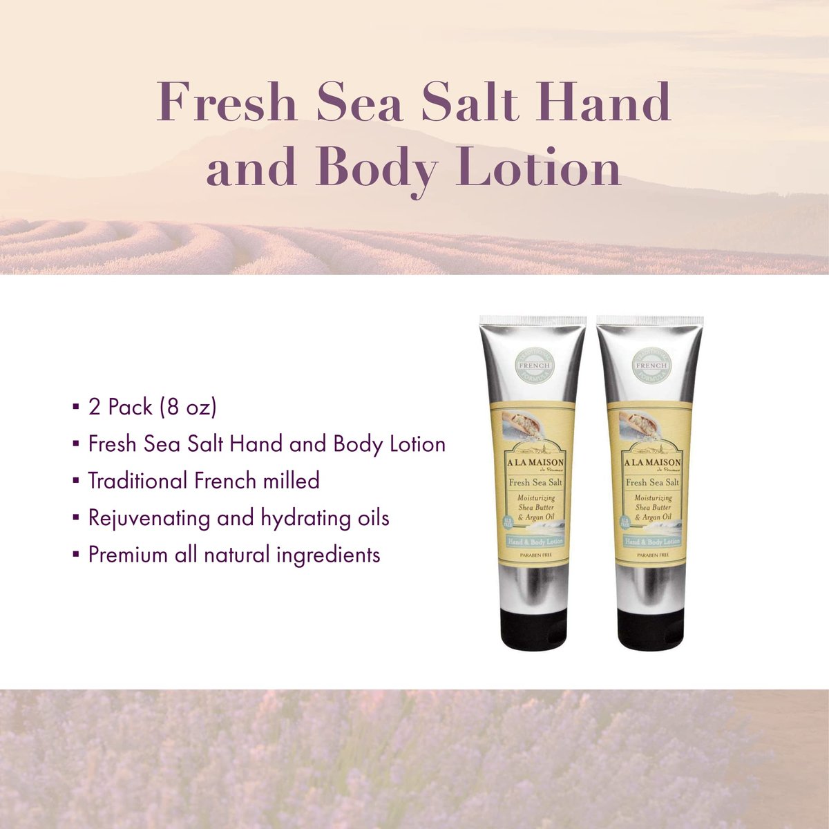 A LA MAISON De Provence Hand and Body Lotion – Natural Moisturizing Lotion with Argan Oil and Shea Butter for Dry Skin, Paraben & Phthalate Free, Fresh Sea Salt Scent, 8 Fl Oz (Pack of 2) Avelisse