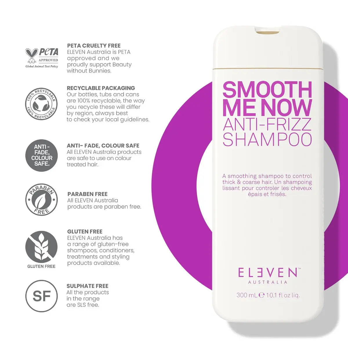 ELEVEN AUSTRALIA Smooth Me Now Anti-Frizz Shampoo – Sulfate-Free Frizz Control for Damaged Hair, 10.1 fl oz Avelisse