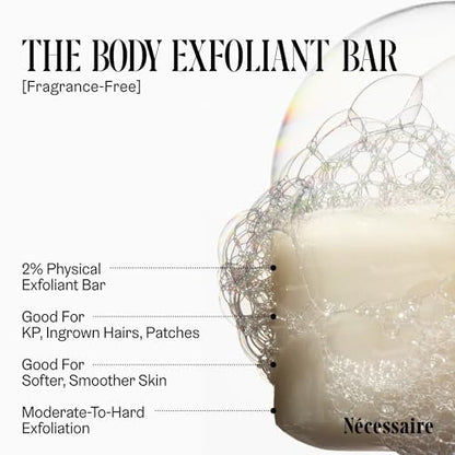 Nécessaire The Body Exfoliant Bar - 2% Physical Exfoliant with 5 Ceramides & Niacinamide for Smooth Skin, KP, Rough Patches, Ingrown Hairs - Fragrance-Free - 5 oz Avelisse