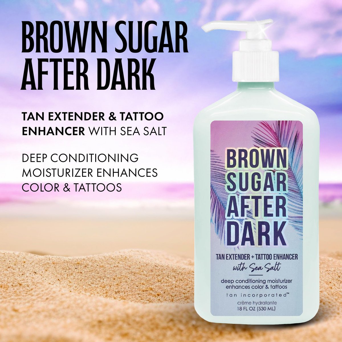 Brown Sugar After Dark Tan Extender & Tattoo Enhancer, Sea Salt Tigergrass & Ocean Botanicals with Triple Coconut Complex, 18 Fl Oz Avelisse
