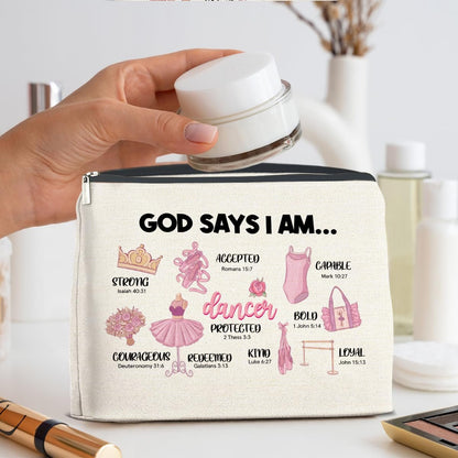 Inspirational Christian Ballerina Makeup Bag – Motivational Dancer Cosmetic Pouch – God Says I Am Gift for Girls
