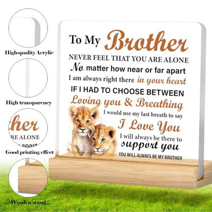 Brother's Gift: Acrylic Desk Sign - Meaningful for Birthday, Christmas, Graduation