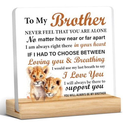 Brother's Gift: Acrylic Desk Sign - Meaningful for Birthday, Christmas, Graduation