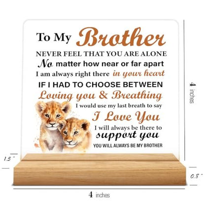 Brother's Gift: Acrylic Desk Sign - Meaningful for Birthday, Christmas, Graduation