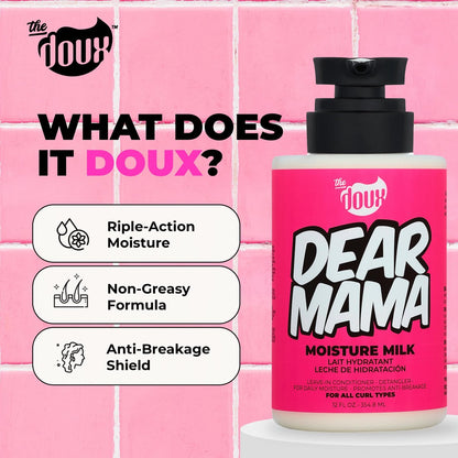 The Doux DEAR MAMA Moisture Milk – Leave In Conditioner for Curly Hair with Aloe & Pineapple – Curl Refresher, Detangler & Deep Conditioner for Natural Hair Care, 12 oz
