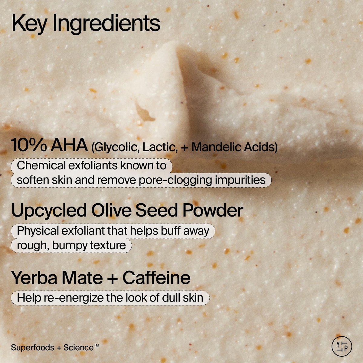 Youth To The People 10% AHA + Yerba Mate Smoothing Energy Body Scrub – 8 fl oz | Exfoliates Rough Texture & Dry Skin, Suitable for Sensitive & Keratosis Pilaris Skin, Vegan Avelisse