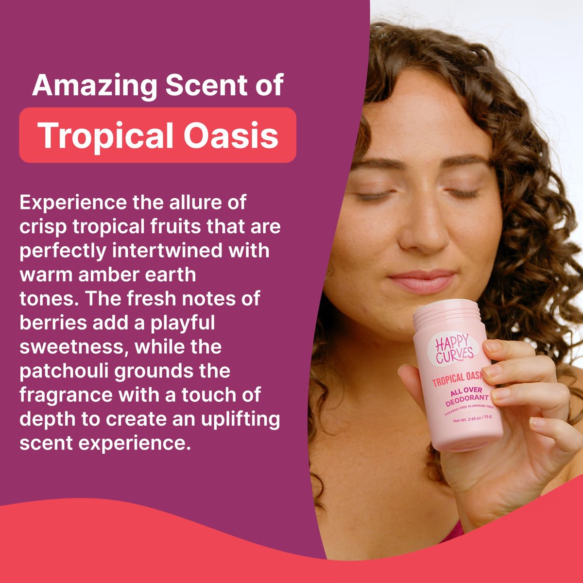 HAPPY CURVES All Over Whole Body Deodorant for Women - Aluminum-Free, Invisible Full Body Odor Control, Sensitive Skin Safe, Tropical Oasis Scent, 2.65 oz Avelisse