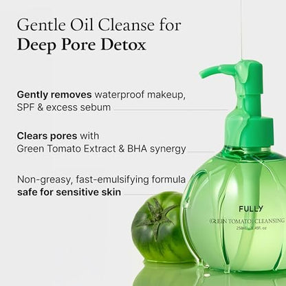 FULLY Green Tomato Pore Cleansing Oil – Daily Oil Cleanser with BHA & Green Tomato for Makeup Removal, Sebum Control, Blackhead Removal – Vegan Korean Skincare, 8.45 fl.oz