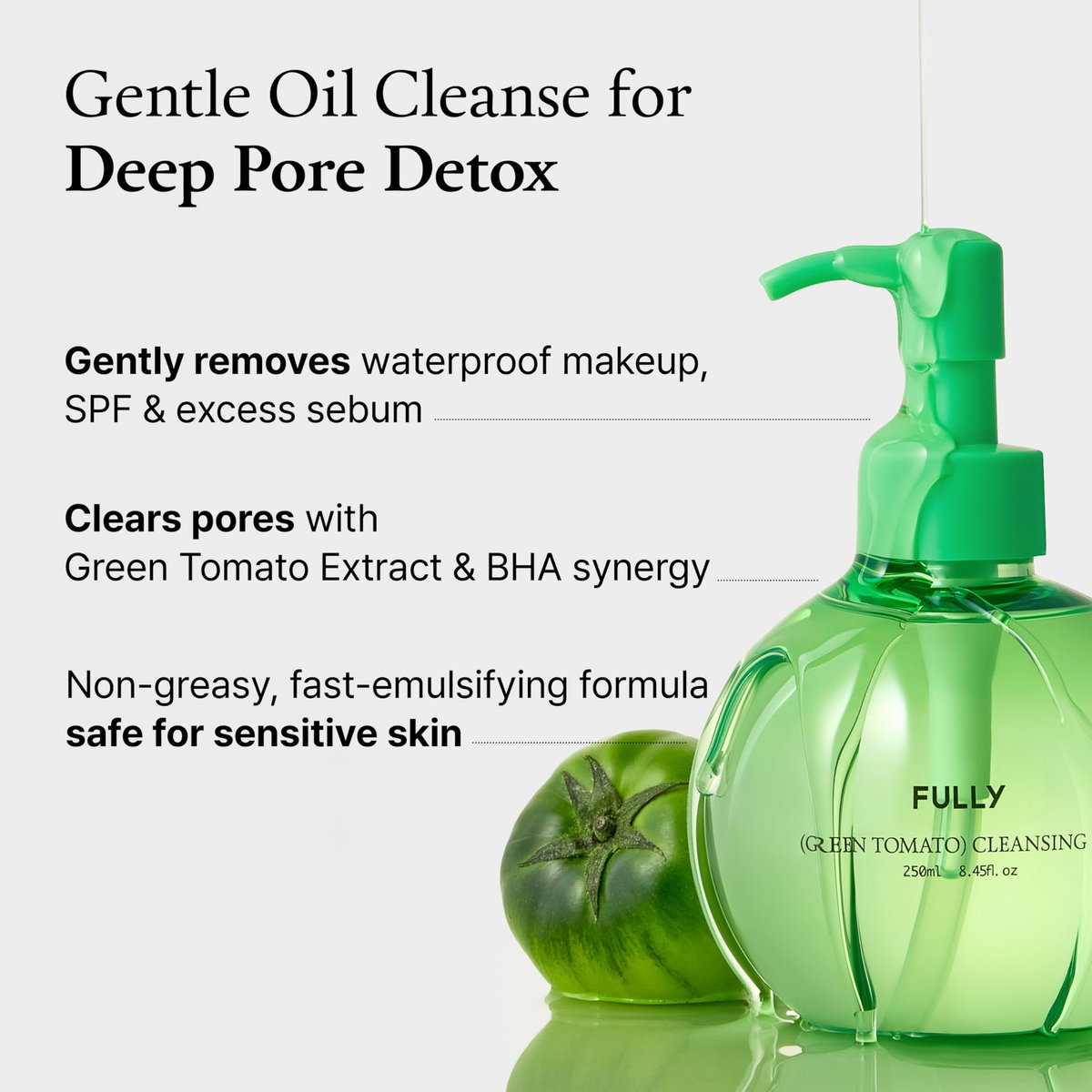 FULLY Green Tomato Pore Cleansing Oil – Daily Oil Cleanser with BHA & Green Tomato for Makeup Removal, Sebum Control, Blackhead Removal – Vegan Korean Skincare, 8.45 fl.oz - görsel 5