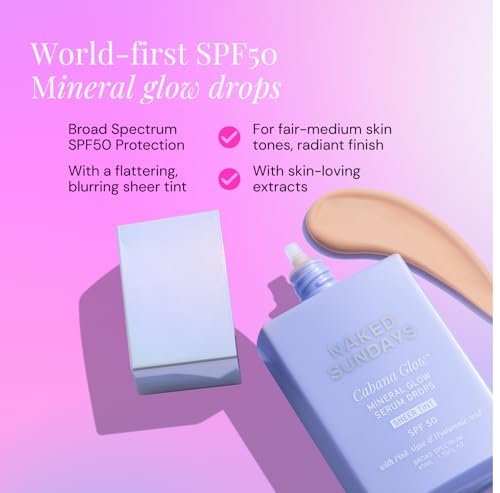 Naked Sundays CabanaGlow Sheer Tint Serum Drops SPF 50 Mineral Tinted Sunscreen - Non-Nano Zinc, Hyaluronic Acid & Skin-Perfecting Pigments, Lightweight Avelisse