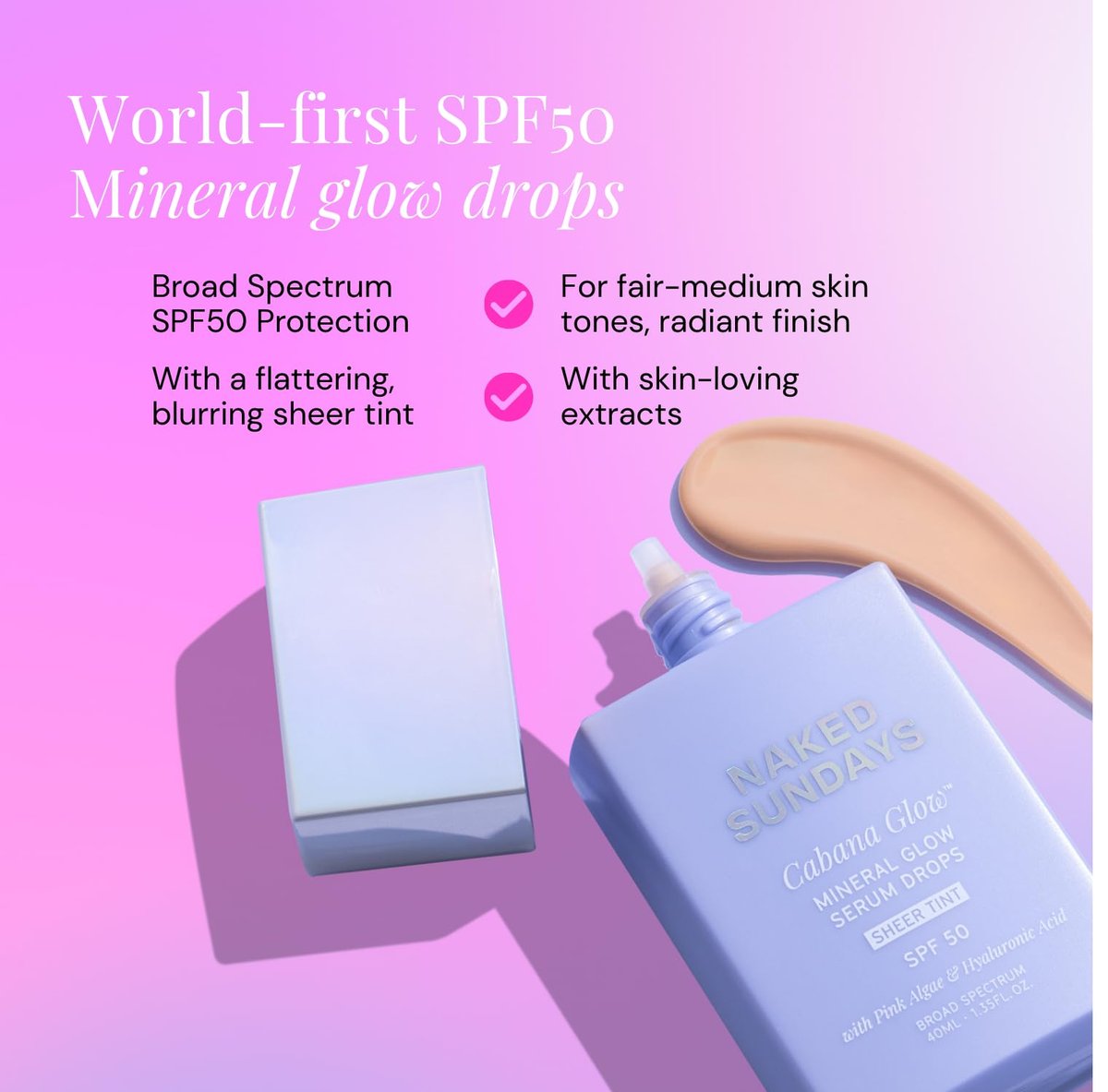 Naked Sundays CabanaGlow Sheer Tint Serum Drops SPF 50 Mineral Tinted Sunscreen - Non-Nano Zinc, Hyaluronic Acid & Skin-Perfecting Pigments, Lightweight Avelisse