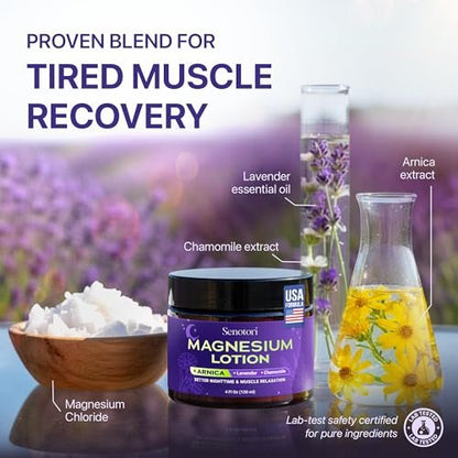 Senotori Nighttime Magnesium Lotion with Arnica & Lavender, Chamomile - Topical Magnesium Cream for Tired Feet, Muscle Recovery, Relaxation Gift for Mom & Dad, 4 Fl Oz