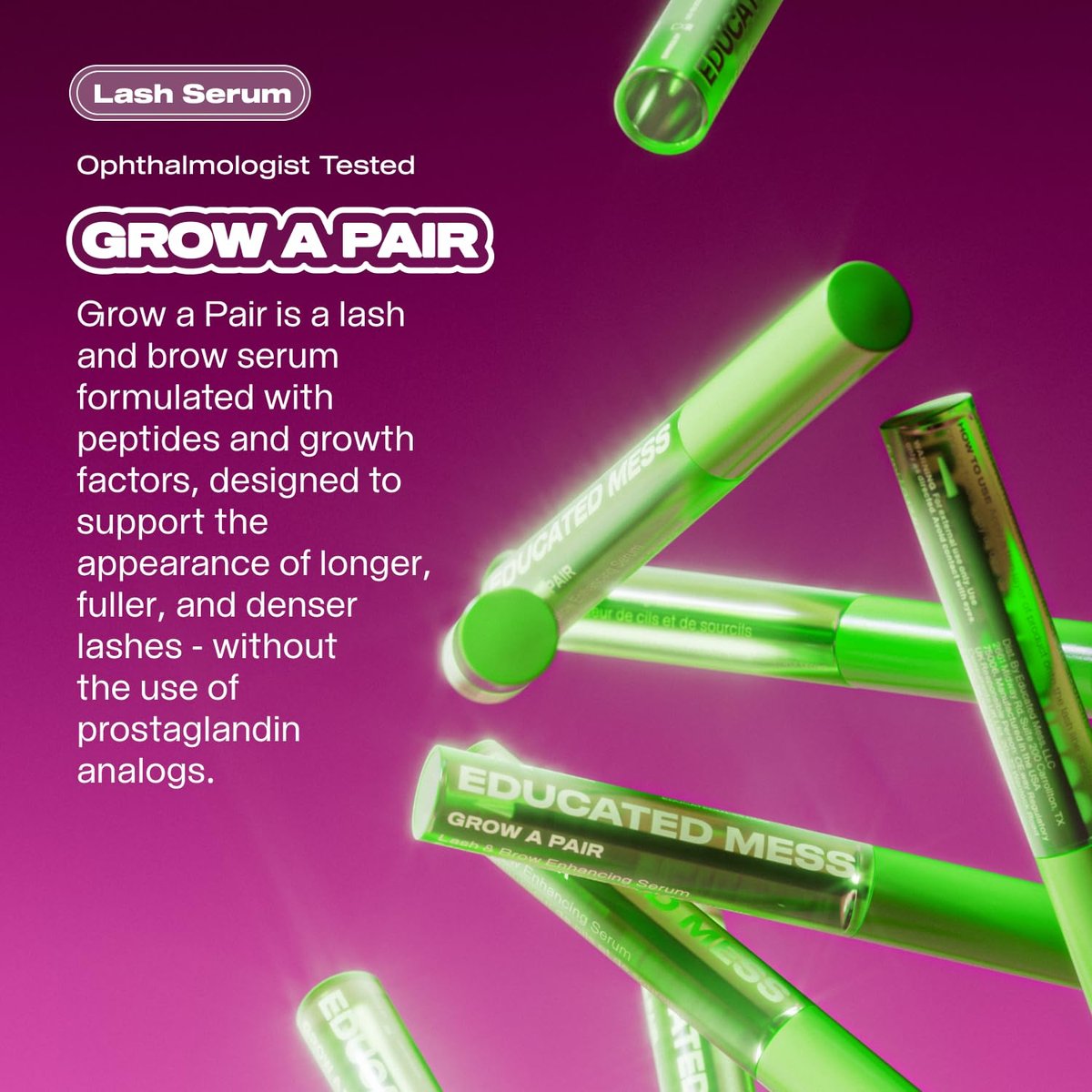 Educated Mess Grow A Pair Lash & Brow Enhancing Serum – Prostaglandin-Free, Non-Irritating Formula (5 ml / 0.17 fl oz) Avelisse