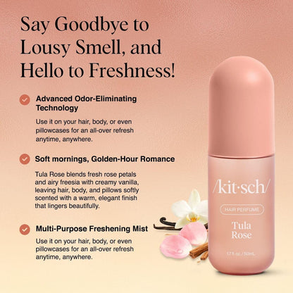 Kitsch Hair Perfume for Women - Tula Rose | Clean, Deodorizing & Patented Odor-Eliminating Technology Hair Spray & Body Mist - Floral Vanilla Scent – 50mL