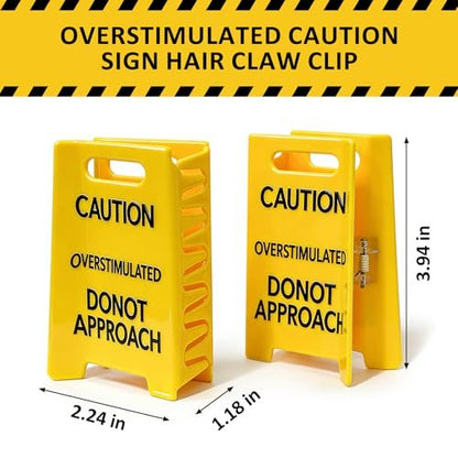 Funny Yellow Caution Sign Hair Claw Clip - Overstimulated Do Not Approach Hair Clip for Thick Hair, Gag Gift for Women, Coworkers, Friends